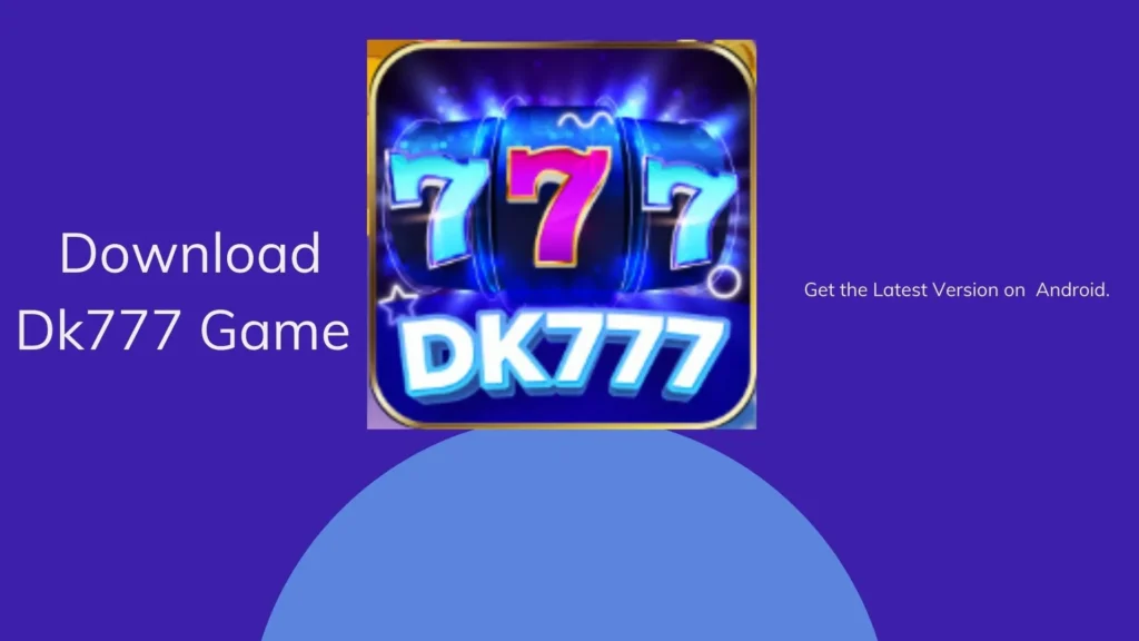 Download DK777 Game