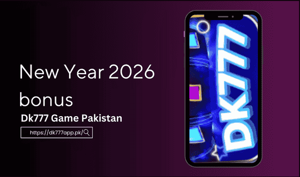 New Year Bonus on DK777 Game 2026 – Rewards for Pakistani Players 5 New Year Bonus on DK777